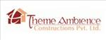 Theme Ambience constructions Pvt Ltd